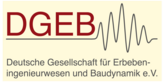 Deutsche Gesellschaft für Erdbeben-Ingenieurwesen und Baudynamik e.V. DGEB